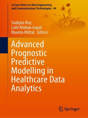 cover image of Advanced Prognostic Predictive Modelling in Healthcare Data Analytics